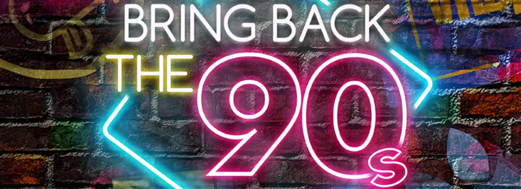 Bring back the 90’s