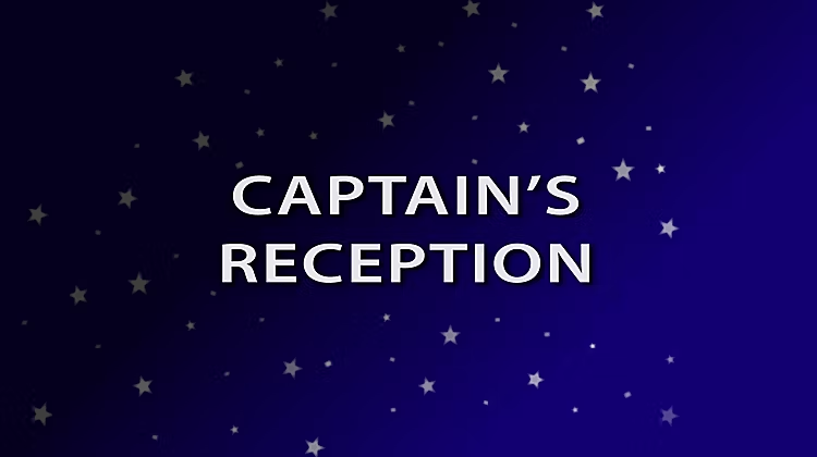 Captain’s welcome aboard reception