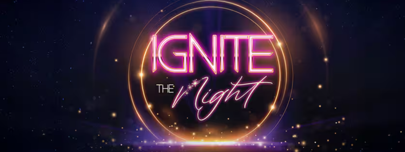 Ignite the night