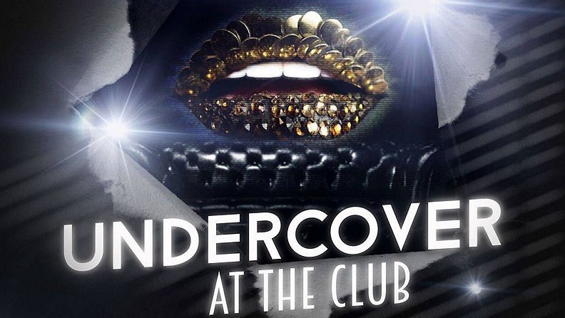 Undercover at the club
