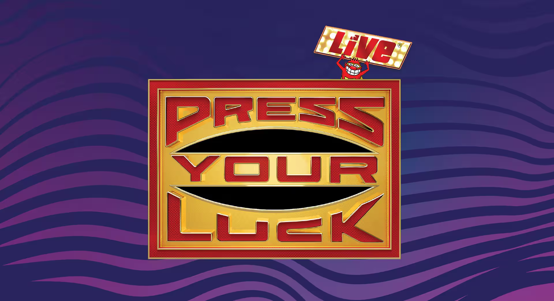 Press your luck live